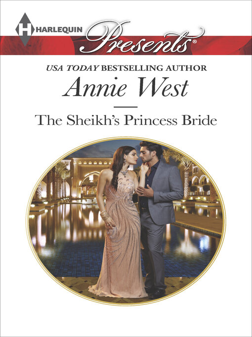 Title details for The Sheikh's Princess Bride by Annie West - Available